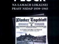 Okładka książki "Płock na łamach lokalnej prasy NSDAP 1939-1945"